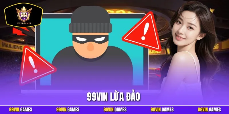 99VIN lừa đảo